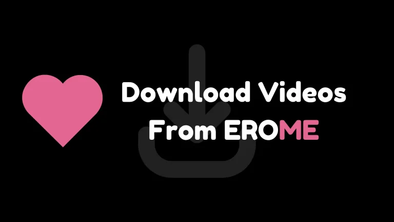 How to Download Erome Videos: A Simple and Safe Guide