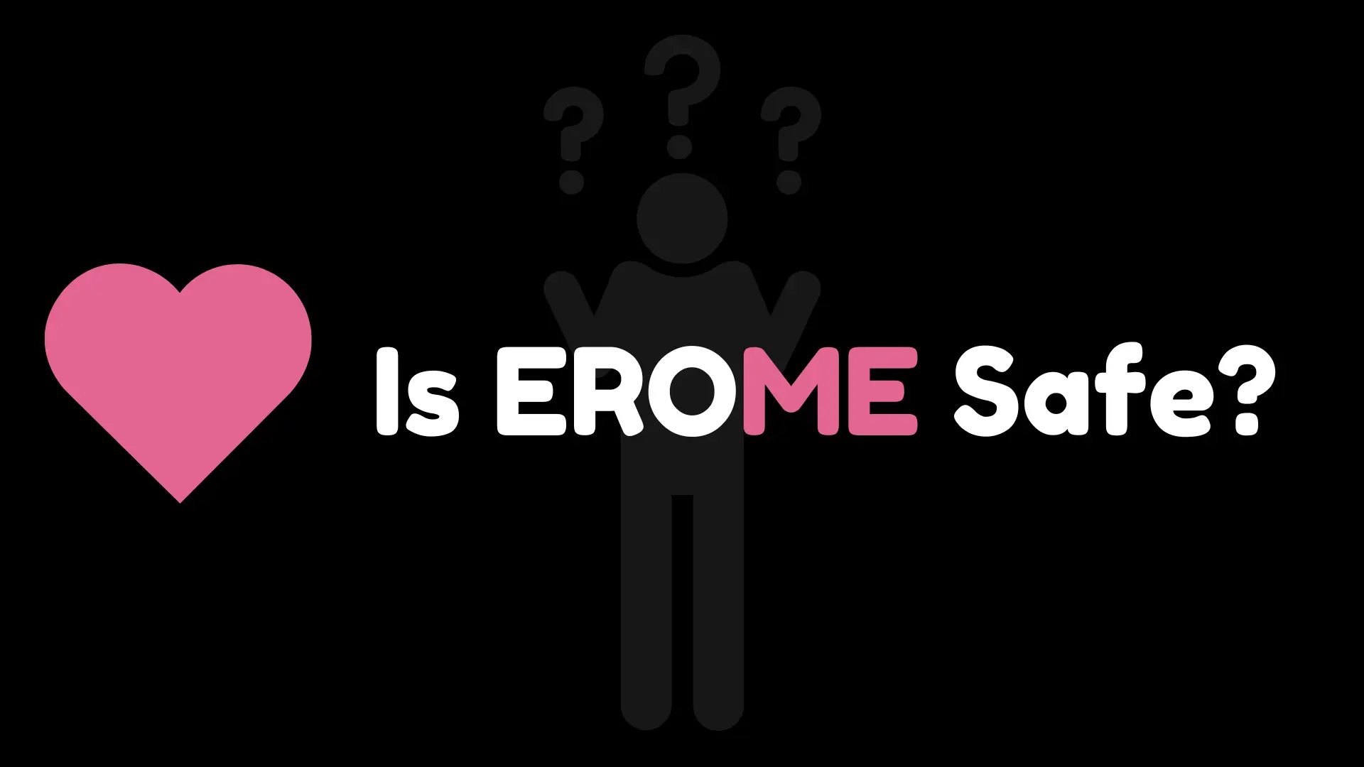 Is Erome Safe